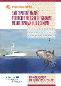 Recommendations for Recreational Fisheries Contents Executive Summary 3 Introduction 5