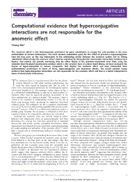 Evidence That Hyperconjugative Interactions Are Not Responsible Or