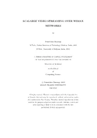 Scalable Video Streaming Over Wimax Networks