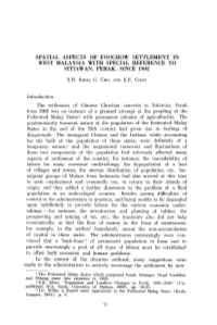 Spatial Aspects of Foochow Settlement in West Malaysia with Special Reference to Sitiawan, Perak, Since 1902