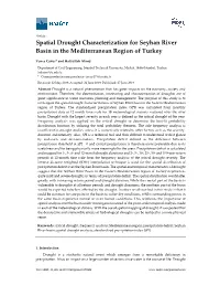 Spatial Drought Characterization for Seyhan River Basin in the Mediterranean Region of Turkey