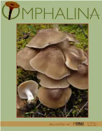 Newsletter of June 2, 2016 OMPHALINA OMPHALINA, Newsletter of Foray Newfoundland & Labrador, Has No Fixed Schedule of Publication, and No Promise to Appear Again