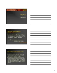 Chapter 6 General Considerations General Considerations Con't