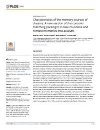 Characteristics of the Memory Sources of Dreams: a New Version of the Content- Matching Paradigm to Take Mundane and Remote Memories Into Account