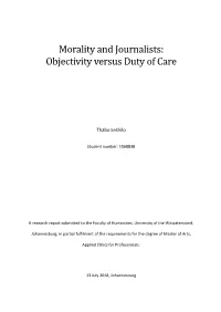 Morality and Journalists: Objectivity Versus Duty of Care