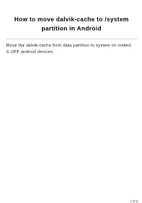 How to Move Dalvik-Cache to /System Partition in Android