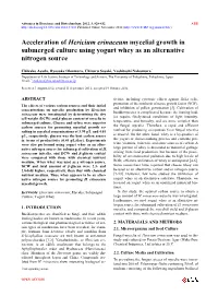 Acceleration of Hericium Erinaceum Mycelial Growth in Submerged Culture Using Yogurt Whey As an Alternative Nitrogen Source