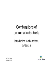 Combinations of Achromatic Doublets