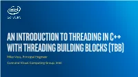 Intel Threading Building Blocks (Mike Voss)