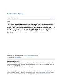 The Free Jammie Movement: Is Making a File Available to Other Users Over a Peer-To-Peer Computer Network Sufficient to Infringe the Copyright Owner's 17 U.S.C