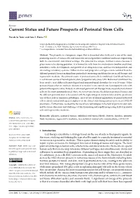 Current Status and Future Prospects of Perinatal Stem Cells