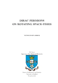 Dirac Fermions on Rotating Space-Times