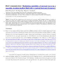 Modulation Instability of Internal Waves in a Smoothly Stratified Shallow Fluid with a Constant Buoyancy Frequency Kwok Wing Chow1, Hiu Ning Chan2, Roger H
