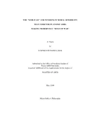 Noble Lie” and Tensions in Moral Sensibility