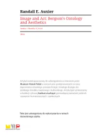 Randall E. Auxier Image and Act: Bergson's Ontology and Aesthetics