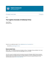 The Cognitive Demands of Intellectual Virtue