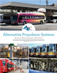 Alternative Propulsion Systems Boston’S Next Generation Bus Fleet