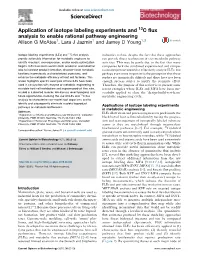 Application of Isotope Labeling Experiments and 13C Flux Analysis