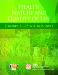 Health Nature and Quality of Life: T Owards BRICS W Ellness Index