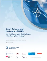Smart Defense and the Future of NATO: Can the Alliance Meet the Challenges of the Twenty-First Century?