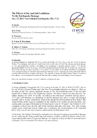The Effects of Site and Soil Conditions to the Earthquake Damage: Oct, 23 2011 Van-Tabanlı Earthquake (Mw=7.2)