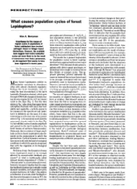 What Causes Population Cycles of Forest Lepidoptera?