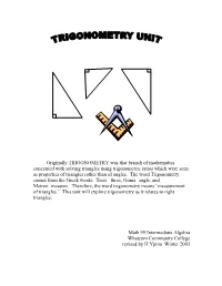Originally TRIGONOMETRY Was That Branch of Mathematics Concerned