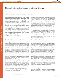 THE CELL BIOLOGICAL BASIS of CILIARY DISEASE • MARSHALL 19 and Channels Are Located in This Specialized Membrane, Which References Are Crucial for Ciliary Function
