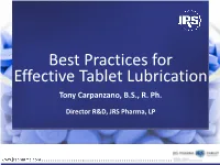 Best Practices for Effective Tablet Lubrication Tony Carpanzano, B.S., R