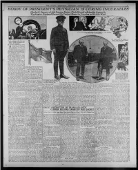 HOBBY of PRESIDENT's PHYSICIAN IS CURING INCURABLES Charles E