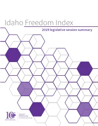 Idaho Freedom Index 2019 Legislative Session Summary Freedom Index 2019 Idaho District Map