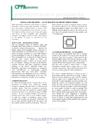 MOLD and MILDEW – an OVERVIEW/MARINE UPHOLSTERY Mold and Mildew Problems in the Marine Or Exterior Likely Element to Control Is Moisture