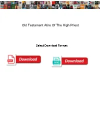 Old Testament Atire of the High Priest