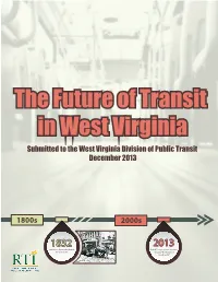 The Future of Transit in West Virginia Submitted to the West Virginia Division of Public Transit December 2013