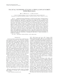 The Scale Transition: Scaling up Population Dynamics with Field Data
