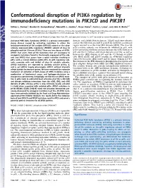 Conformational Disruption of Pi3kδ Regulation by Immunodeficiency Mutations in PIK3CD and PIK3R1