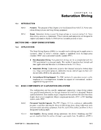 Saturation Diving Is Used for Deep Salvage Or Recovery Using U.S