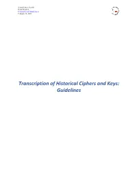 Transcription of Historical Ciphers and Keys: Guidelines