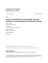 Cameron County/Matamoros at the Crossroads: Assets and Challenges for Accelerated Regional and Binational Development