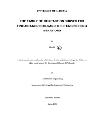 THE FAMILY of COMPACTION CURVES for FINE-GRAINED Solls and Thelr ENGINEERING BEHAVIORS