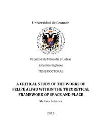 A Critical Study of the Works of Felipe Alfau Within the Theoretical Framework of Space and Place