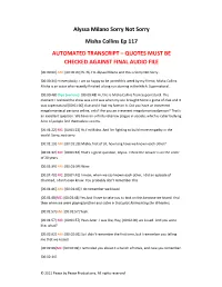 Alyssa Milano Sorry Not Sorry Misha Collins Ep 117 AUTOMATED TRANSCRIPT – QUOTES MUST BE CHECKED AGAINST FINAL AUDIO FILE