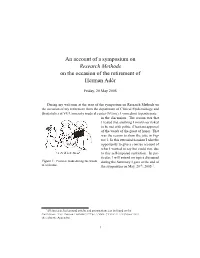 An Account of a Symposium on Research Methods on the Occasion of the Retirement of Herman Adèr
