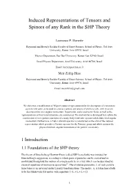 Induced Representations of Tensors and Spinors of Any Rank in the SHP Theory