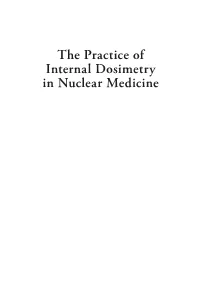 The Practice of Internal Dosimetry in Nuclear Medicine