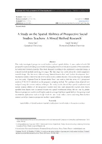 A Study on the Spatial Abilities of Prospective Social Studies Teachers: a Mixed Method Research*