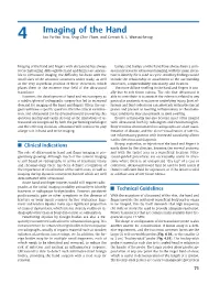 Imaging of the Hand 4 Ian Yu-Yan Tsou , Seng Choe Tham , and Gervais K