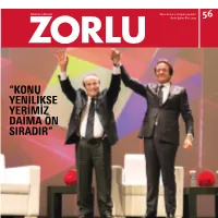 “Konu Yenilikse Yerimiz Daima Ön Siradir”