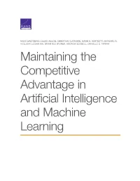 Maintaining the Competitive Advantage in Artificial Intelligence and Machine Learning for More Information on This Publication, Visit