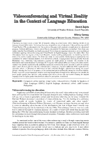 Videoconferencing and Virtual Reality in the Context of Language Education
